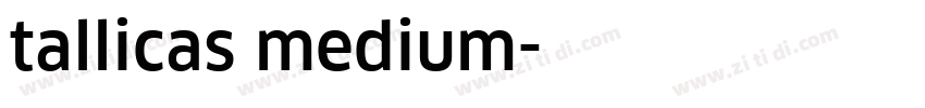 tallicas medium字体转换